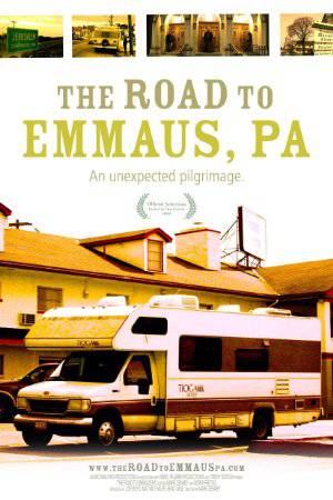 The Road to Emmaus, PA - Movie