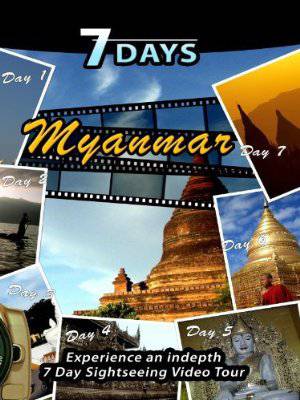 7 Days MYANMAR / BURMA - Amazon Prime