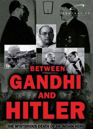 Between Gandhi & Hitler - Amazon Prime