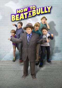 How to Beat a Bully - Amazon Prime