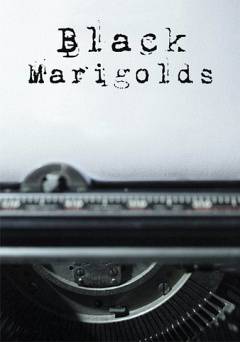 Black Marigolds - Amazon Prime