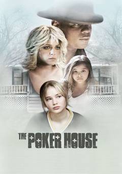 The Poker House - Movie