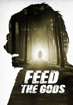 Feed the Gods - Movie