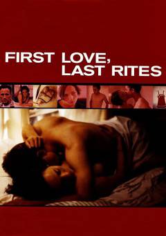 First Love, Last Rites - Movie