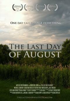 The Last Day of August - Movie