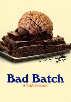 Bad Batch - Movie