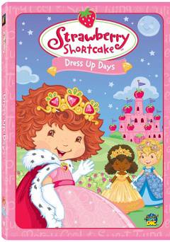 Strawberry Shortcake: Dress Up Days - HULU plus