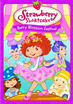 Strawberry Shortcake: Berry Blossom Festival - HULU plus