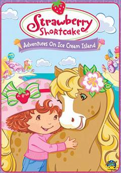 Strawberry Shortcake: Adventures on Ice Cream Island - HULU plus
