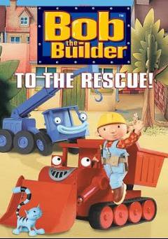 Bob the Builder: To the Rescue! - HULU plus