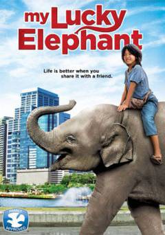 My Lucky Elephant - Movie