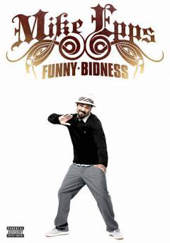 Mike Epps: Funny Bidness - Movie