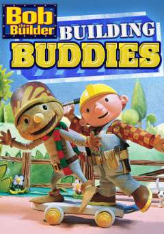 Bob The Builder: Building Buddies - HULU plus