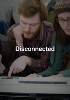 Disconnected - HULU plus