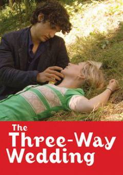 The Three-Way Wedding - Movie