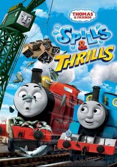 Thomas & Friends: Spills and Thrills - Movie