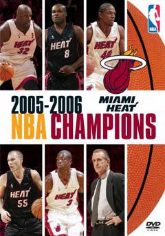 2006 NBA Champions: Miami Heat - Movie