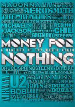 Money for Nothing: A History of the Music Video - Movie