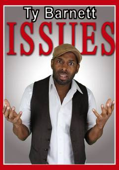 Ty Barnett: Issues - Movie