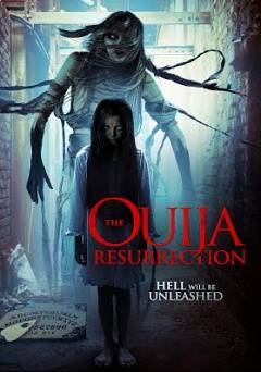 The Ouija Resurrection - Movie
