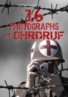 16 Photographs at Ohrdruf - Amazon Prime