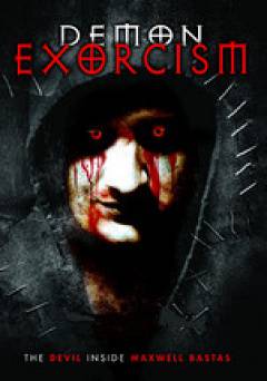 Demon Exorcism: The Devil Inside Maxwell Bastas - Movie