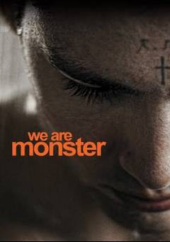 We Are Monster - HULU plus