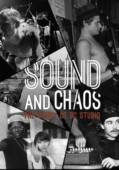 Sound and Chaos: The Story of BC Studio - Movie