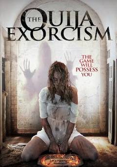 The Ouija Exorcism - Movie