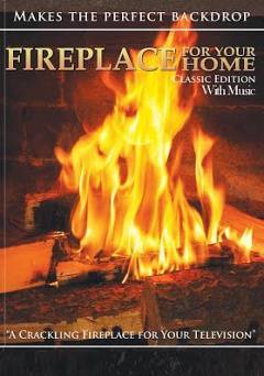 Fireplace for Your Home: Classic Edition with Music - Movie