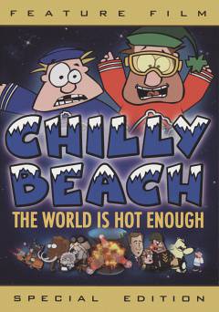 Chilly Beach: The World is Hot Enough - Movie