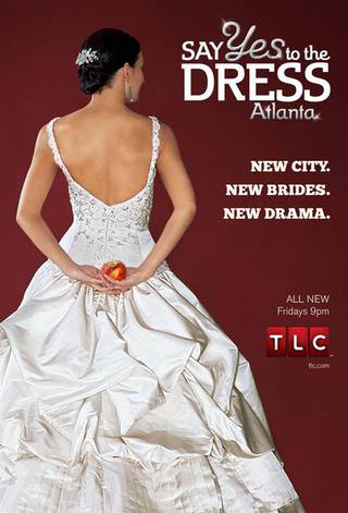 Say Yes to the Dress: Atlanta - TV Series