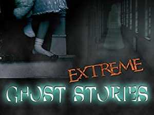 Extreme Ghost Stories - HULU plus