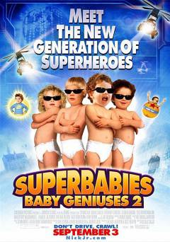 Superbabies: Baby Geniuses 2 - Movie