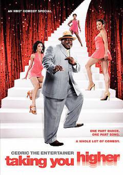 Cedric the Entertainer: Taking You Higher - HBO