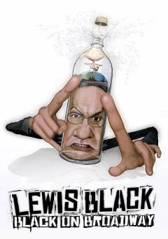 Lewis Black: Black on Broadway - Movie