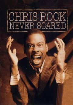 Chris Rock: Never Scared - Movie