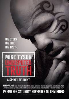 Mike Tyson: Undisputed Truth - Amazon Prime
