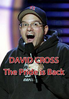 David Cross: The Pride Is Back - Movie