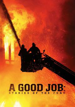 A Good Job: Stories of the FDNY - HBO