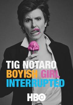 Tig Notaro: Boyish Girl Interrupted - Movie