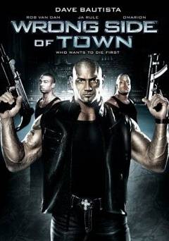 Wrong Side of Town - Movie