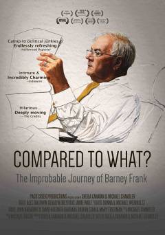 Compared to What? The Improbable Journey of Barney Frank - SHOWTIME