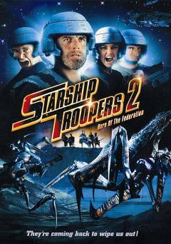 Starship Troopers 2: Hero of the Federation - Crackle