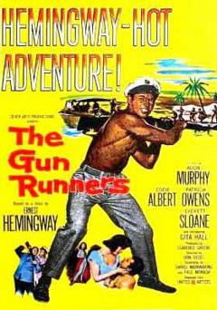 The Gun Runners - Movie