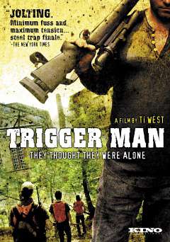 Trigger Man - Movie