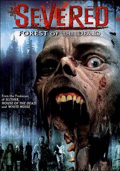 Severed: Forest of the Dead - Movie