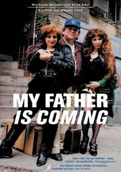 My Father Is Coming - Movie