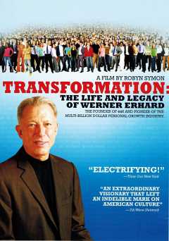 Transformation: The Life and Legacy of Werner Erhard - Movie
