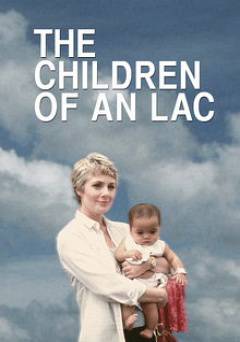 The Children of an Lac - Movie